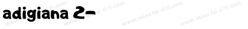 adigiana 2字体转换